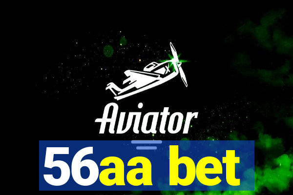 56aa bet
